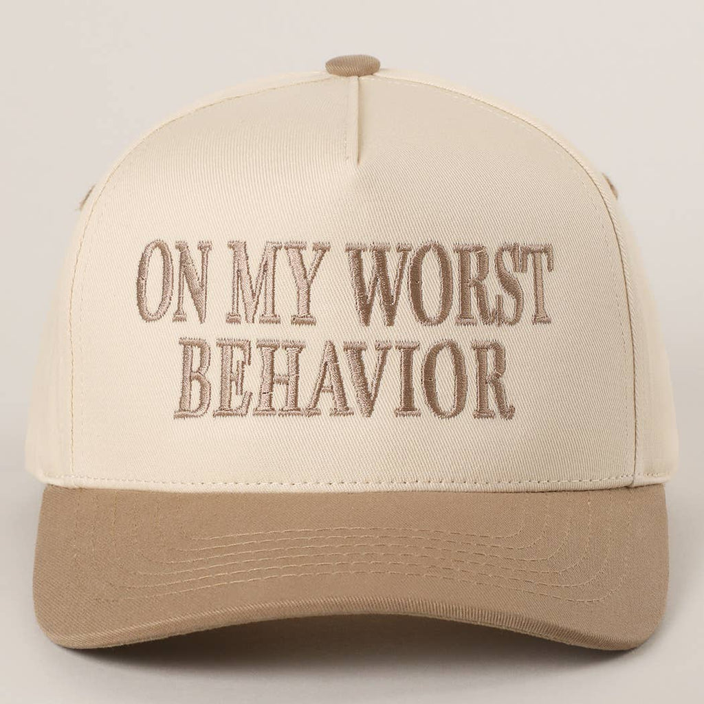 On My Worst Behavior Baseball Cap